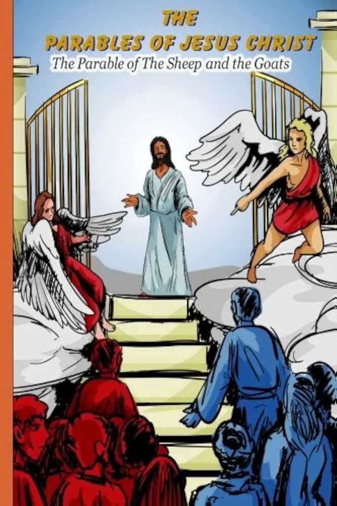 The Parable of the Sheep and the Goats