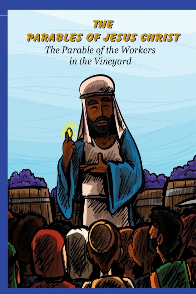 The Parable of the Workers in the Vineyard